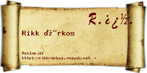 Rikk Árkos névjegykártya